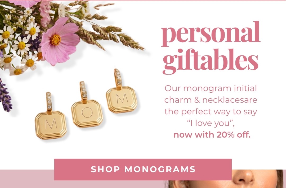 Personal Giftables - Our monogram initial charm & necklacesare the perfect way to say “I love you”,  now with 20% off. Shop Monograms