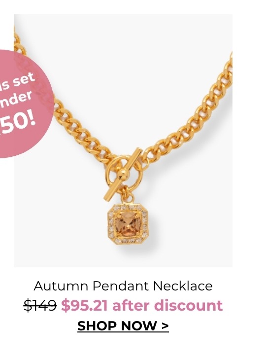 Autumn Pendant Necklace - was $149 now $95.21