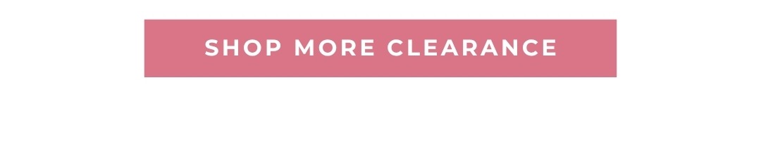 Shop More Clearance
