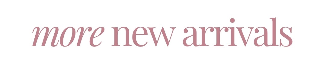 More New Arrivals