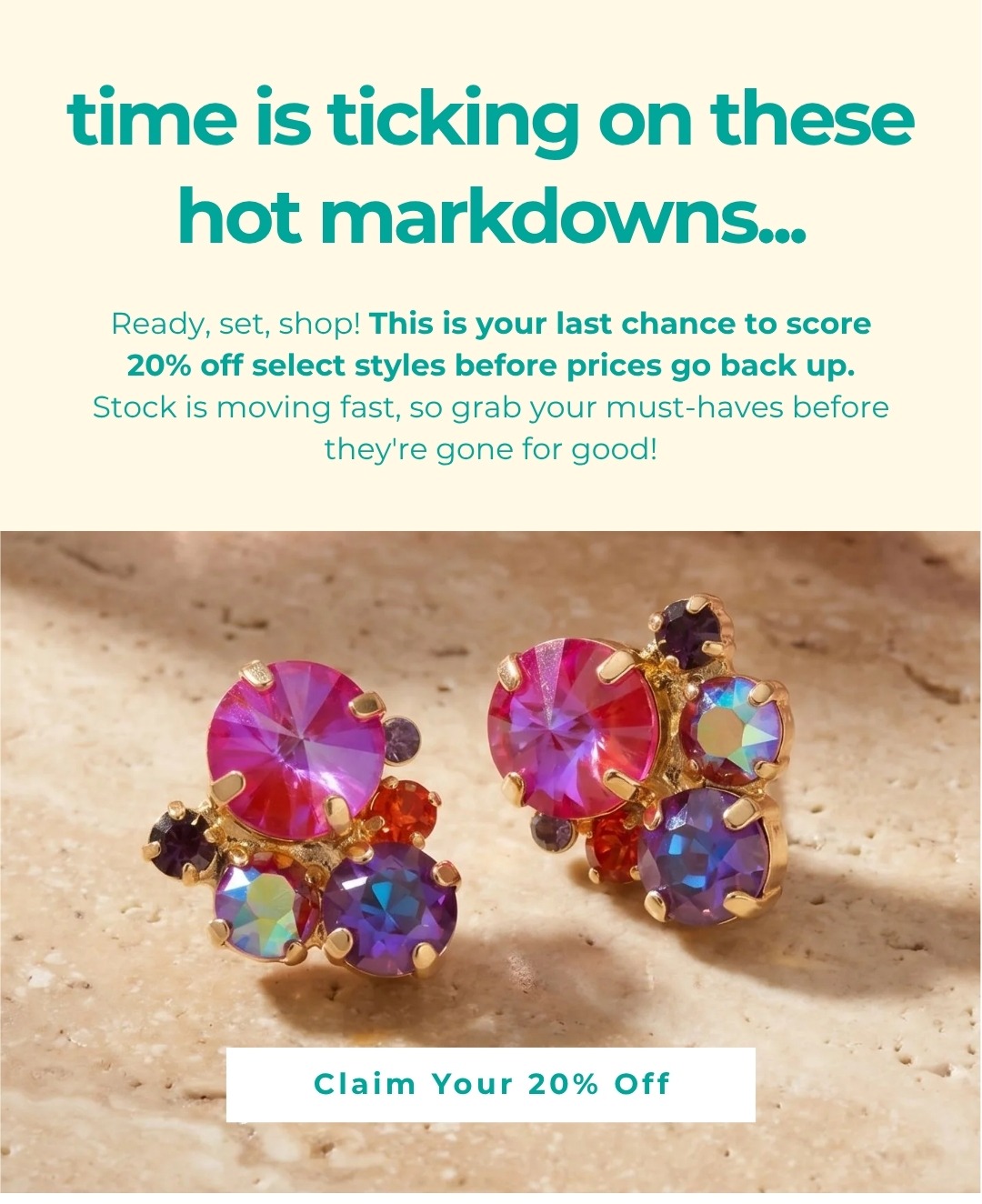 Time is ticking on these hot markdowns... Ready, set, shop! This is your last chance to score 20% off select styles before prices go back up. Stock is moving fast, so grab your must-haves before they're gone for good! Claim Your 20% Off 