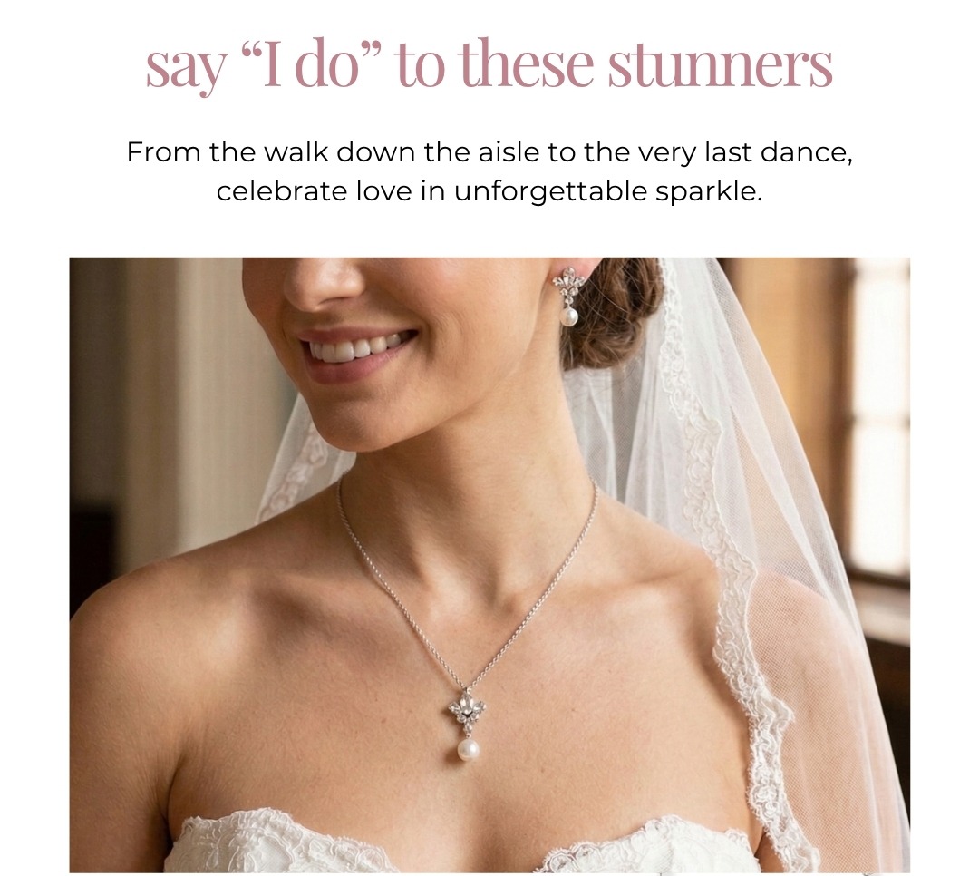 Say “I do” to these stunners - From the walk down the aisle to the very last dance, celebrate love in unforgettable sparkle.