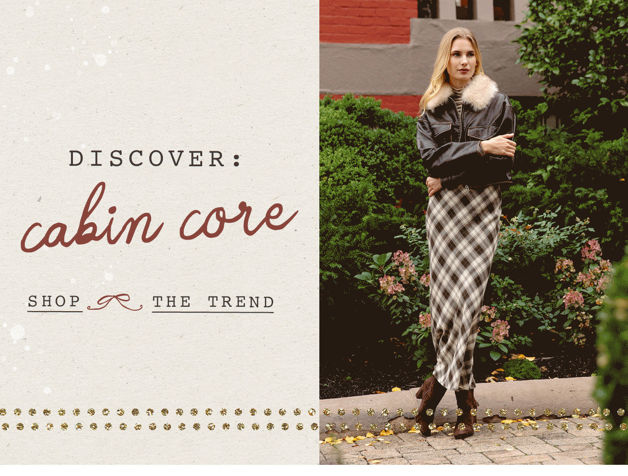 DISCOVER: cabin core - SHOP THE TREND