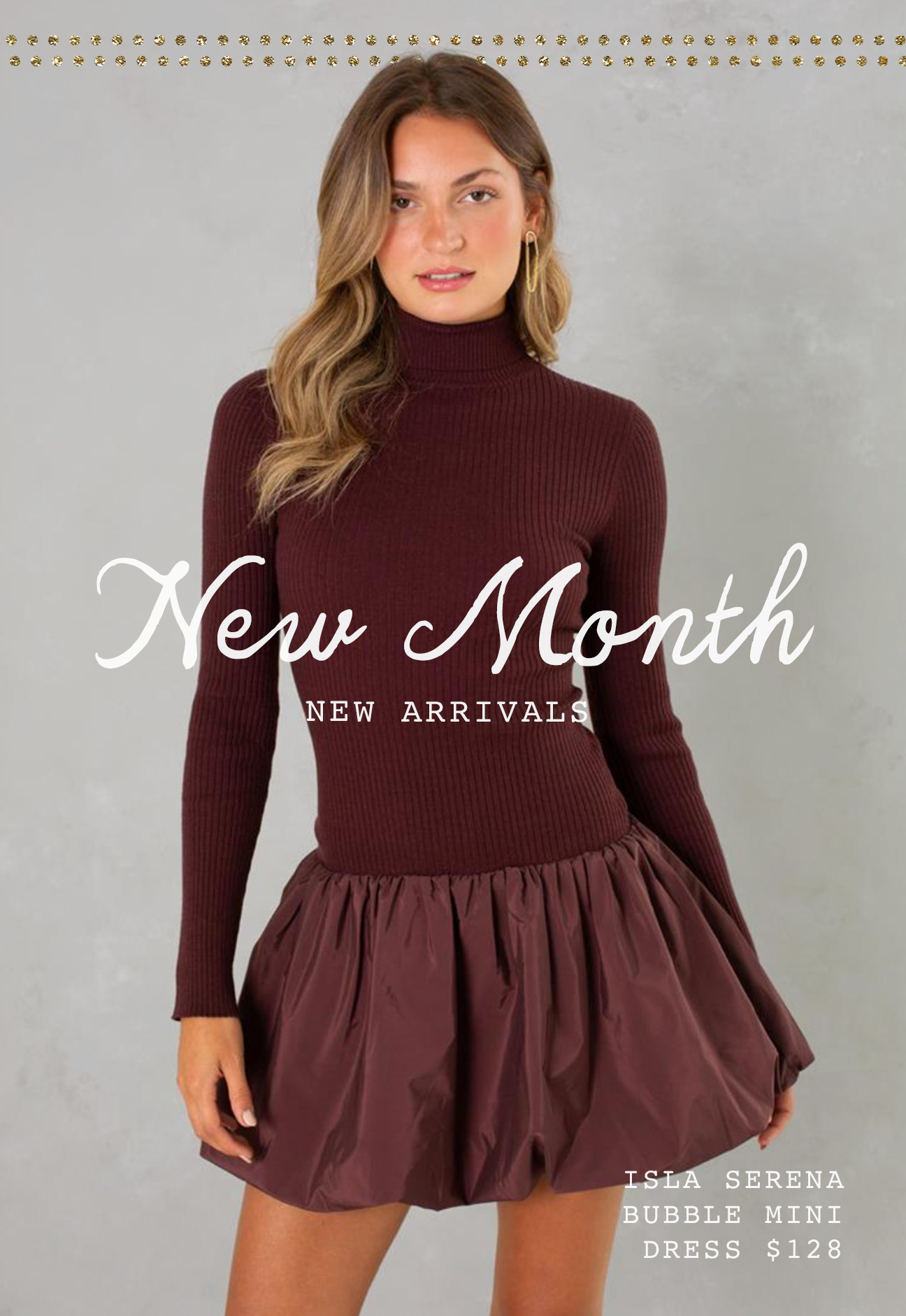New Month NEW ARRIVALS