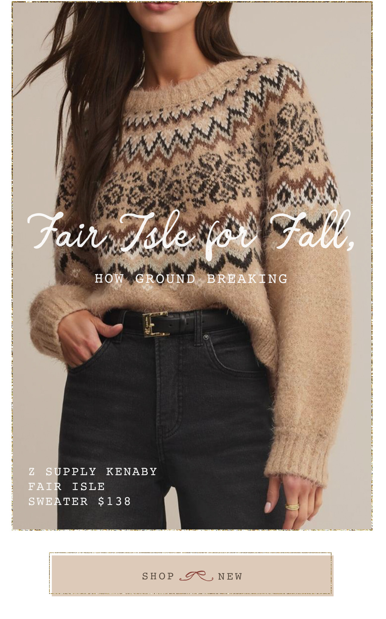 Fair Isle for Fall, HOW GROUND BREAKING