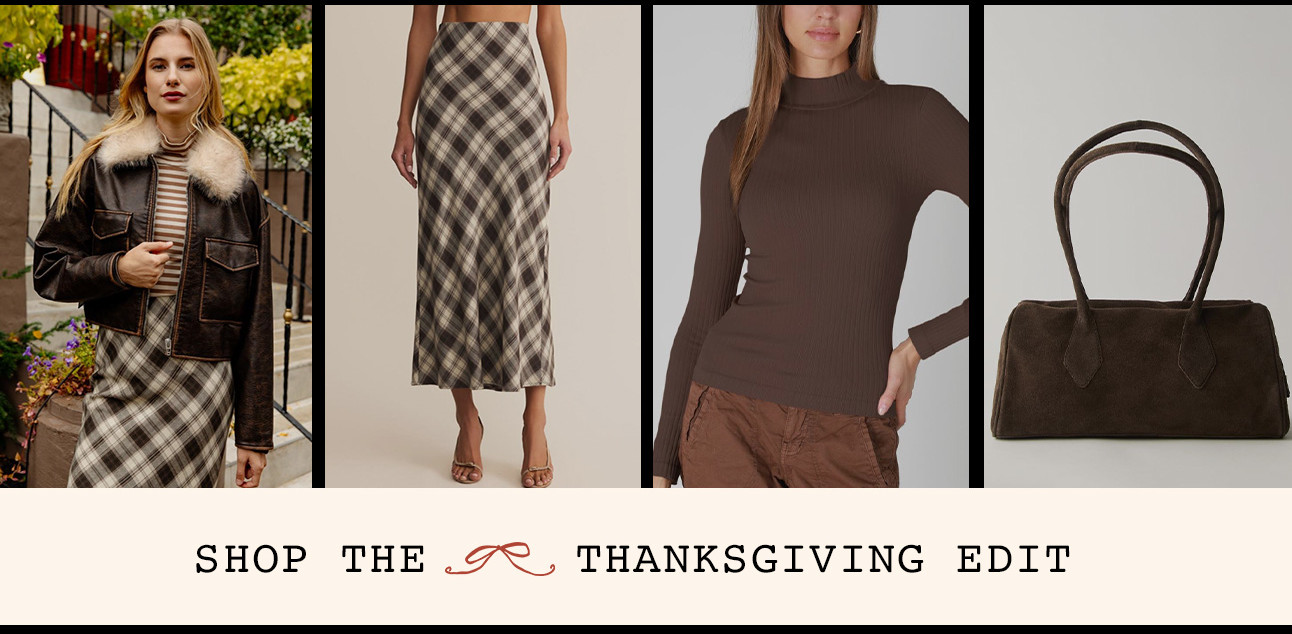 SHOP THE THANKSGIVING EDIT