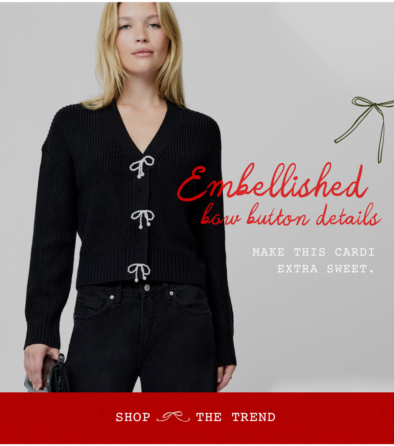 Embellished bow button details: SHOP THE TREND