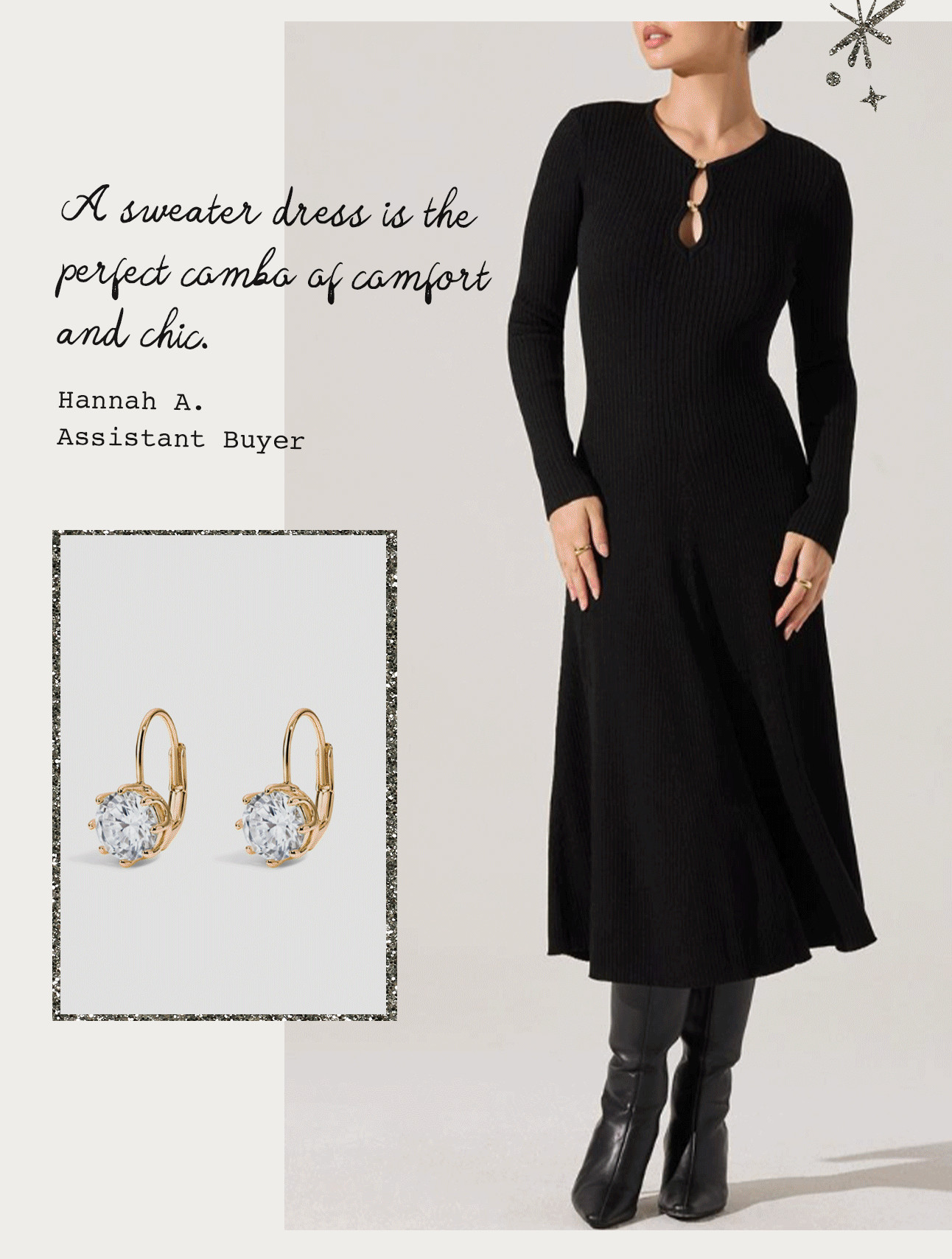 "A sweater dress is the perfect combo of comfort and chic."
