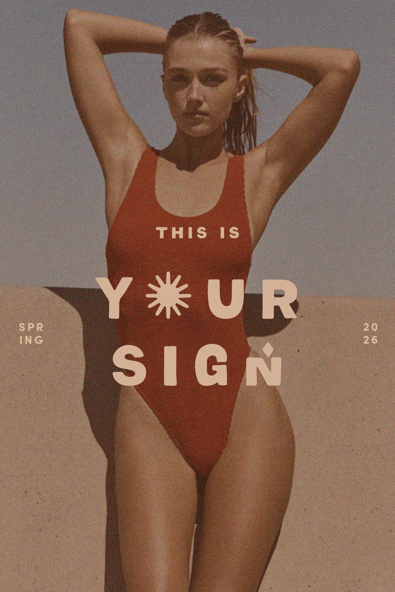 THIS IS YOUR SIGN: SPRING 2026
