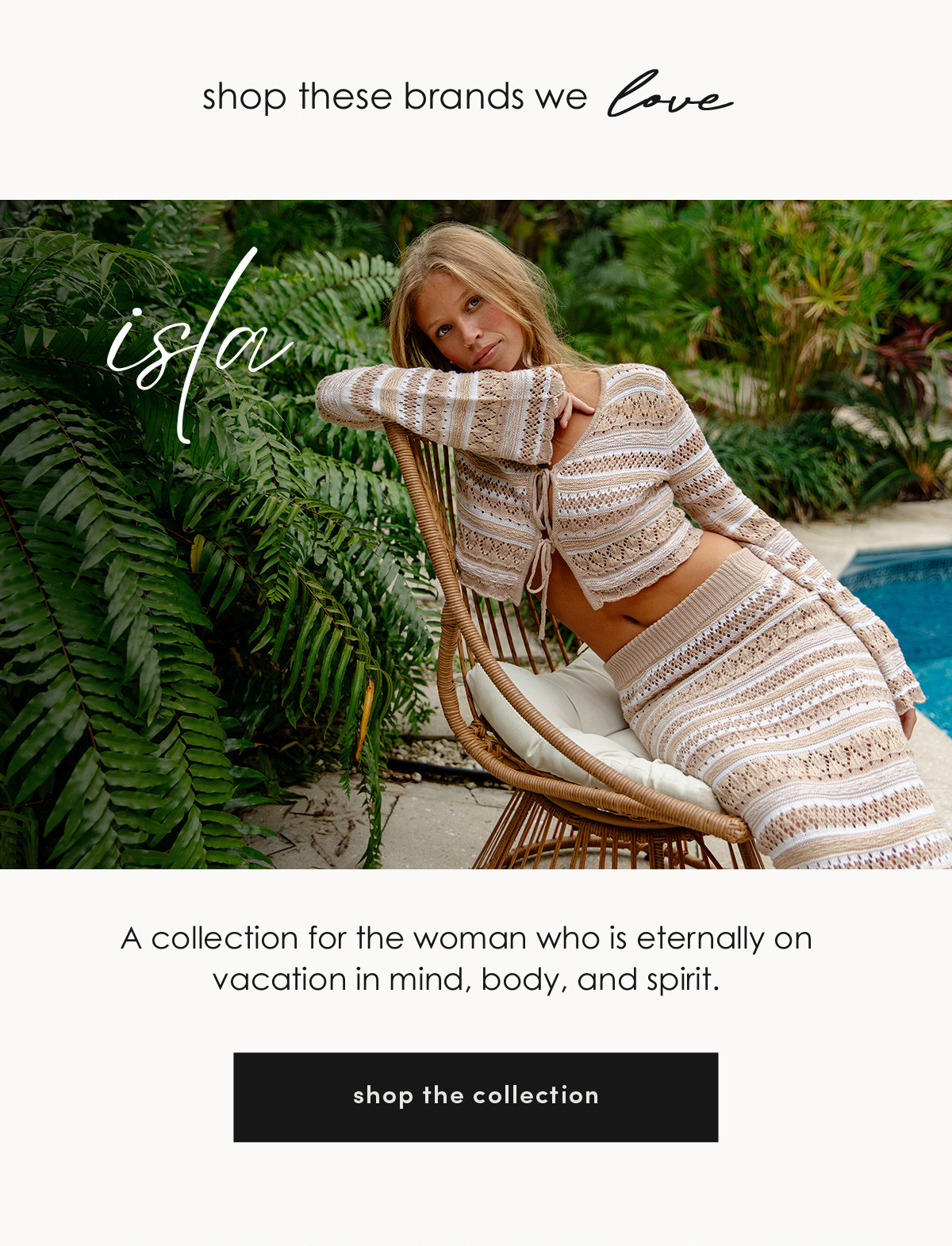 shop these brands we love: isla
