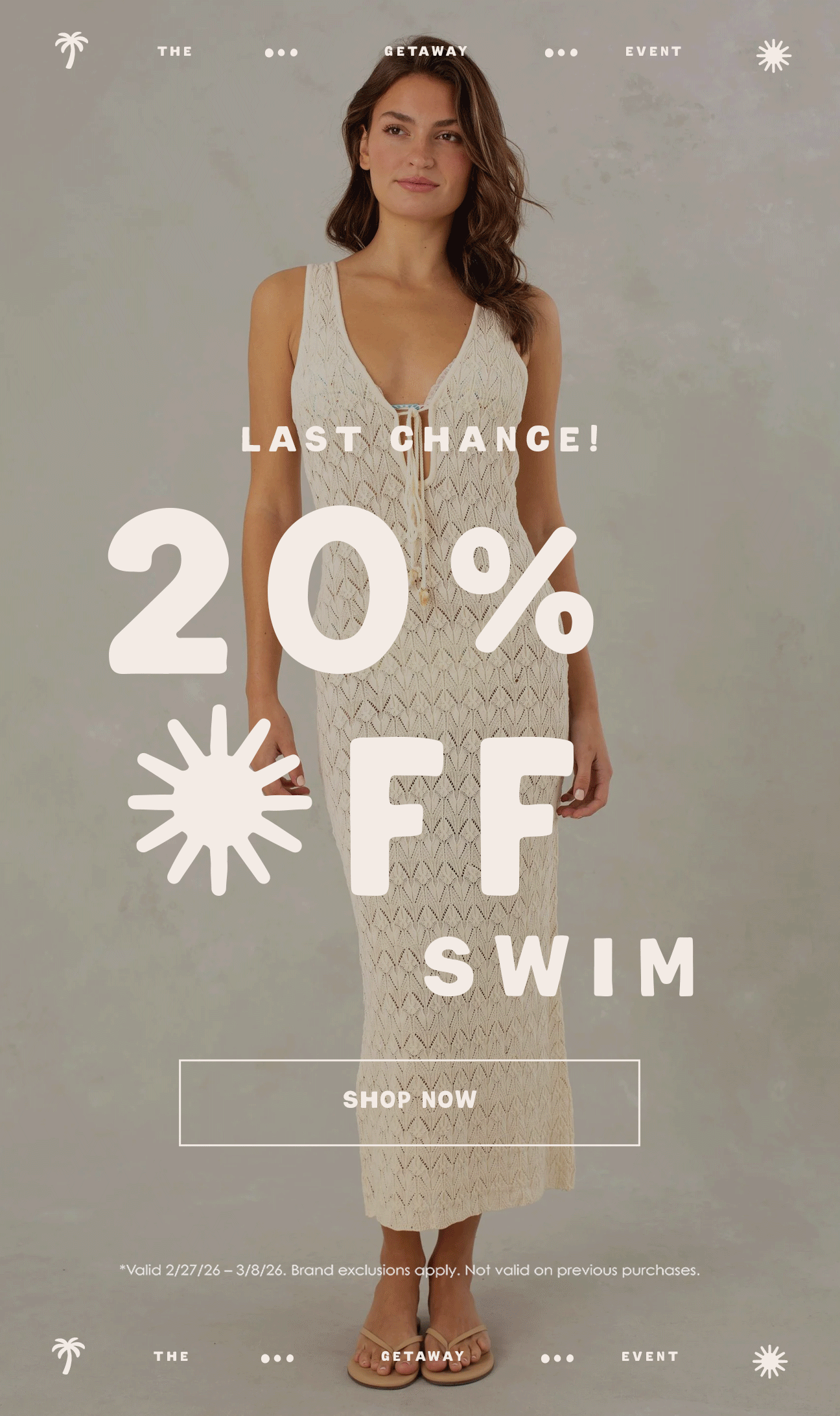 LAST CHANCE! 20% OFF SWIM - SHOP NOW