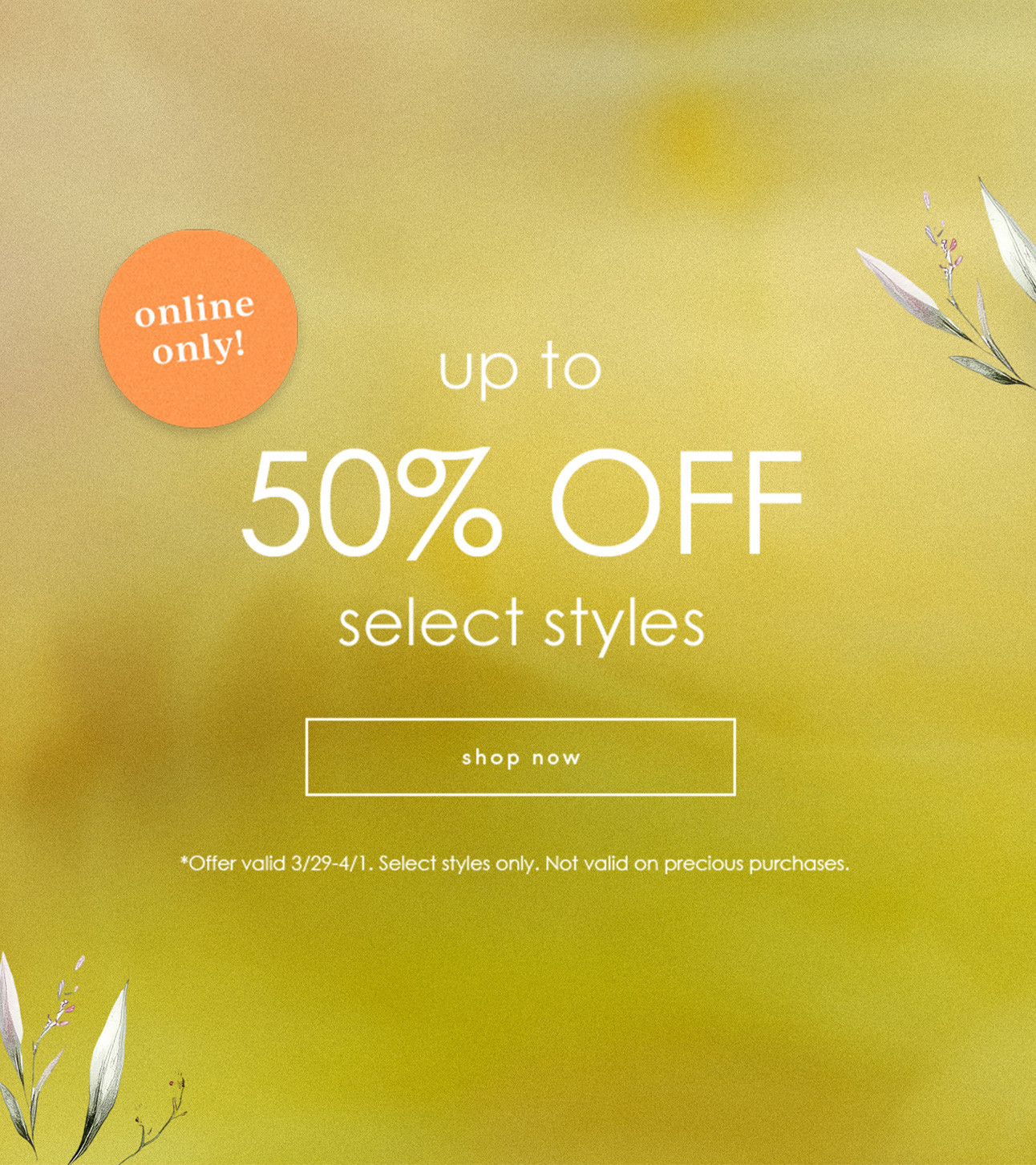 up to 50% OFF select styles