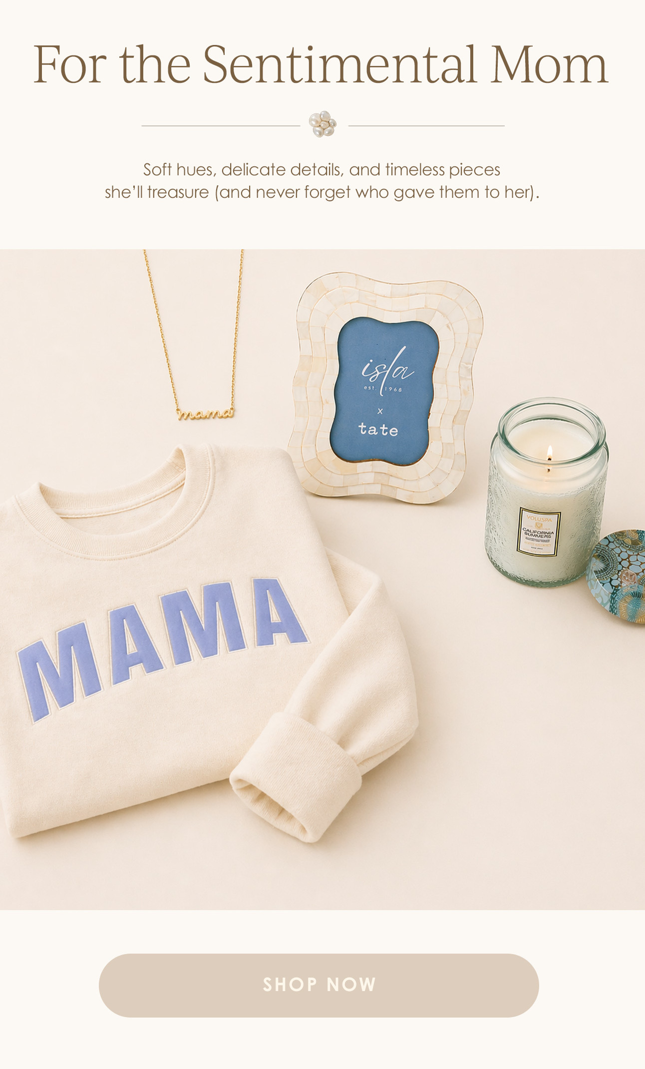 For the Sentimental Mom