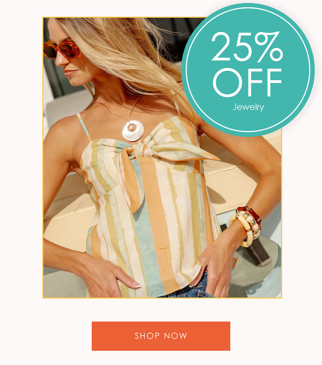 25% OFF Jewelry - SHOP NOW