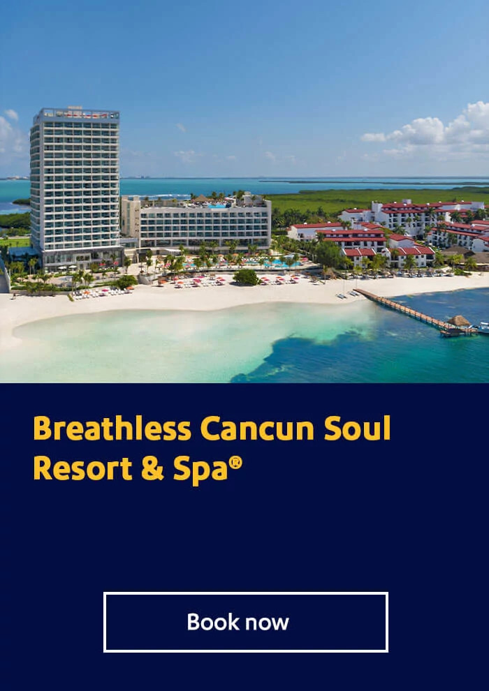 Breathless Cancun Soul Resort & Spa. Book now.