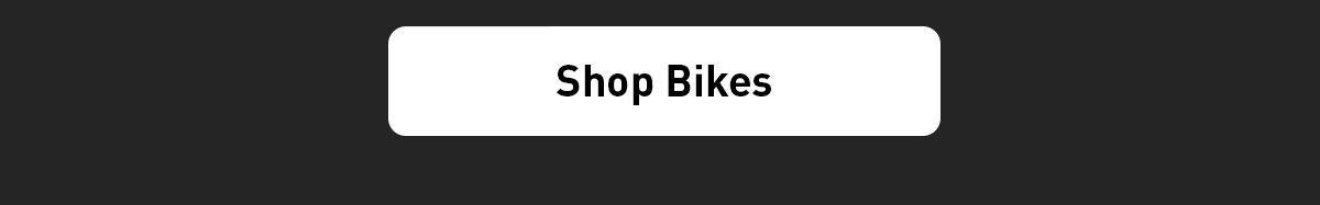 Shop Bike Deals - Summer Savings Now Extended Through July 22nd 