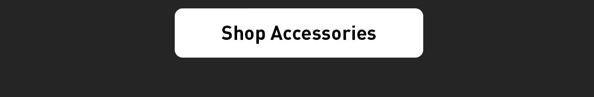Shop Accessory Deals - Summer Savings Now Extended Through July 22nd 