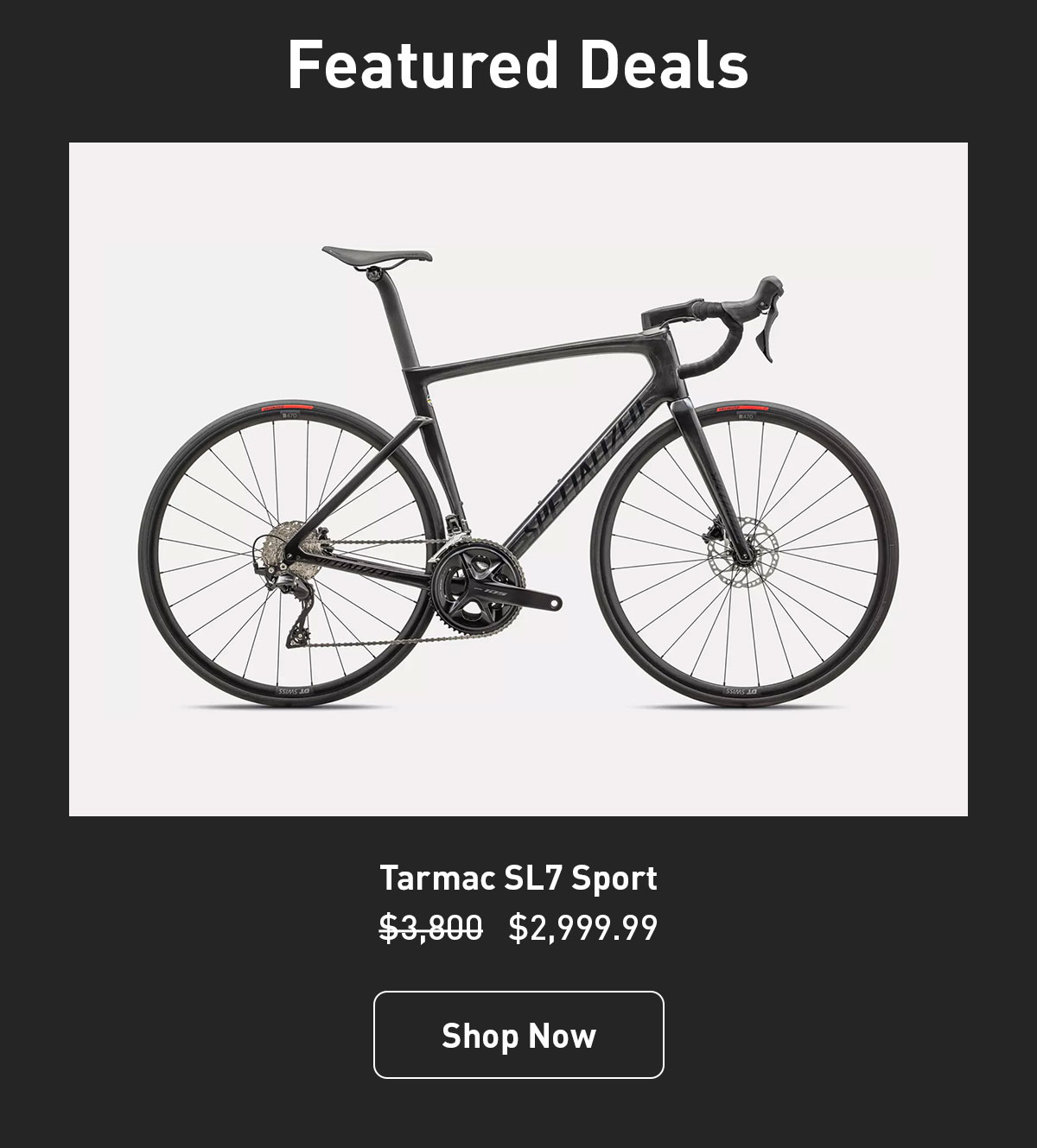 Tarmac SL7 Sport - Shimano 105 - Save $800