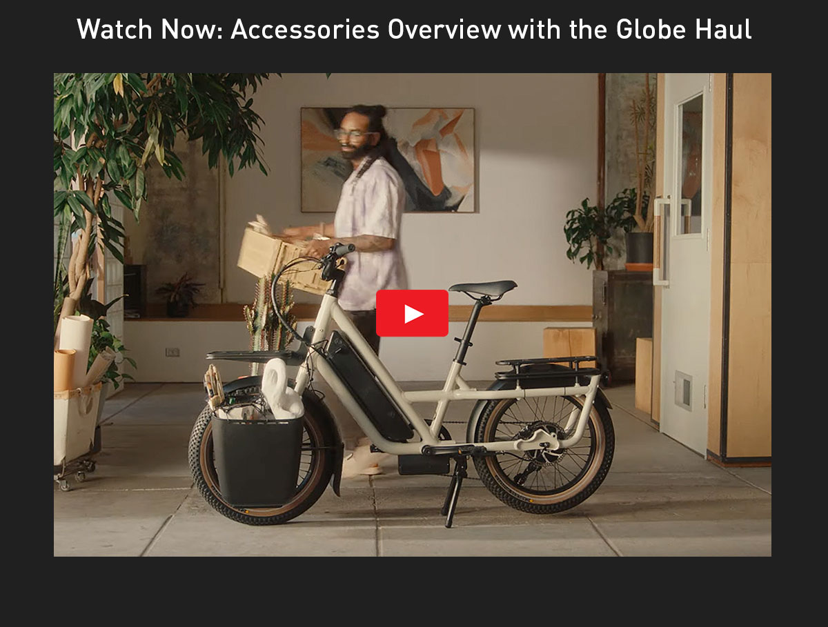 Watch Now: Accessories Overview with the Globe Haul
