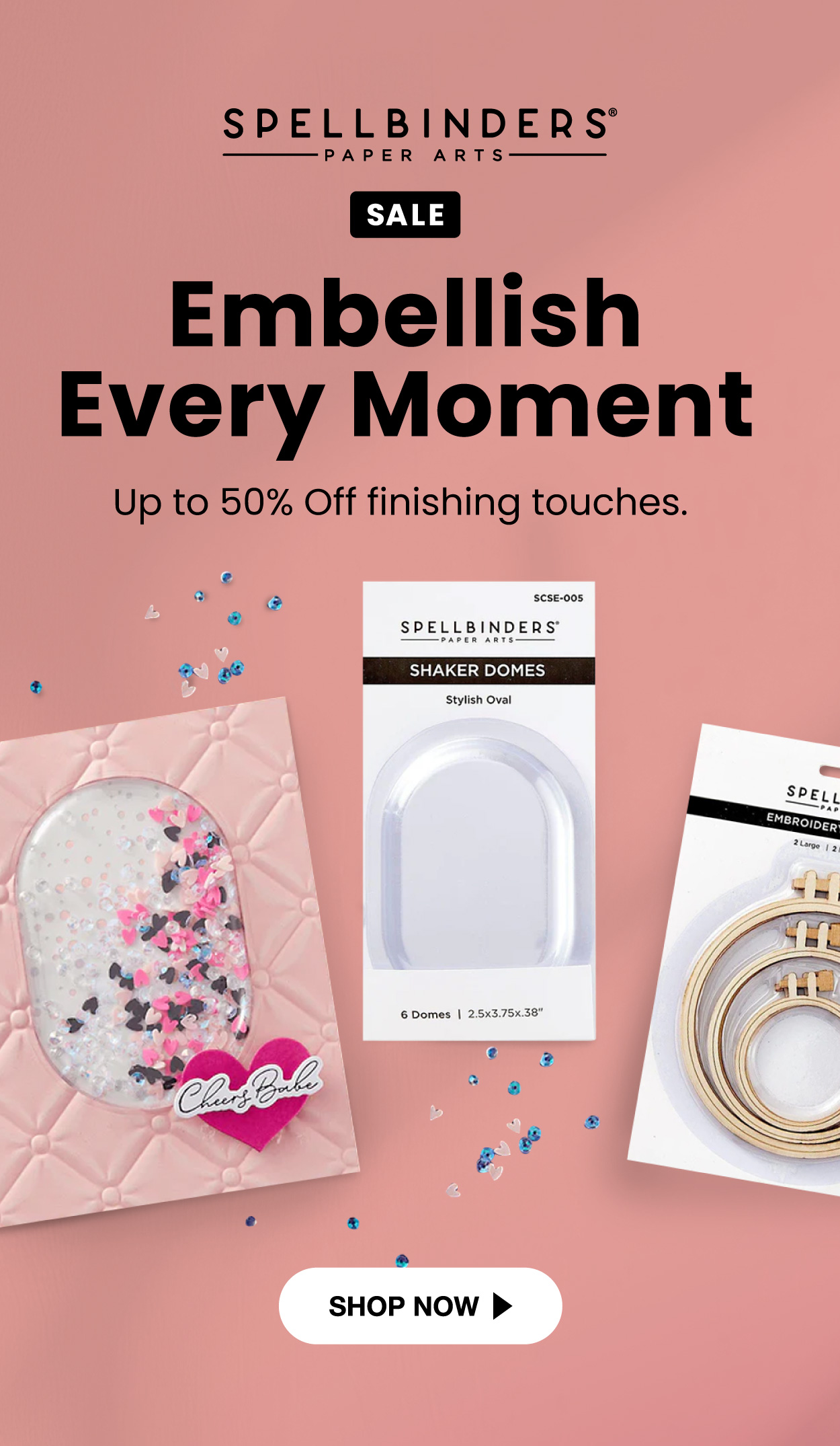 Embellishment Sale Ends Today