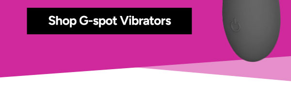 Shop G Spot Vibrators