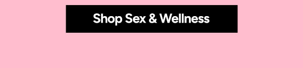 Shop Sex and Wellness