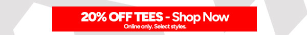 20% Off Tees - Shop Now
