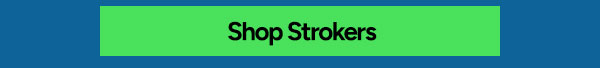 Shop Strokers