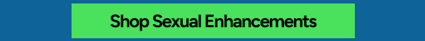 Shop Sexual Enhancements