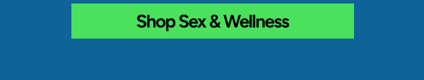 Shop Sex and Wellness