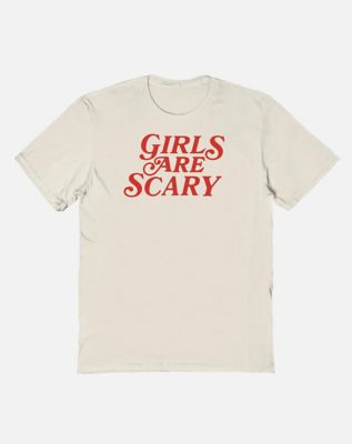 Girls Are Scary T Shirt - Shithead Steve