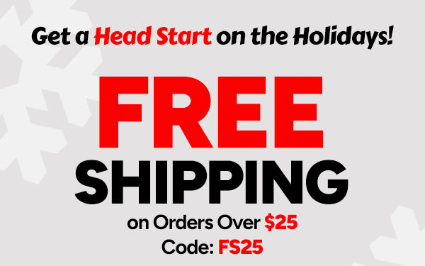 FREE SHIPPING on orders over $25
