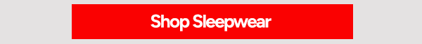 Shop Sleepwear