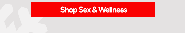 Shop Sex & Wellness