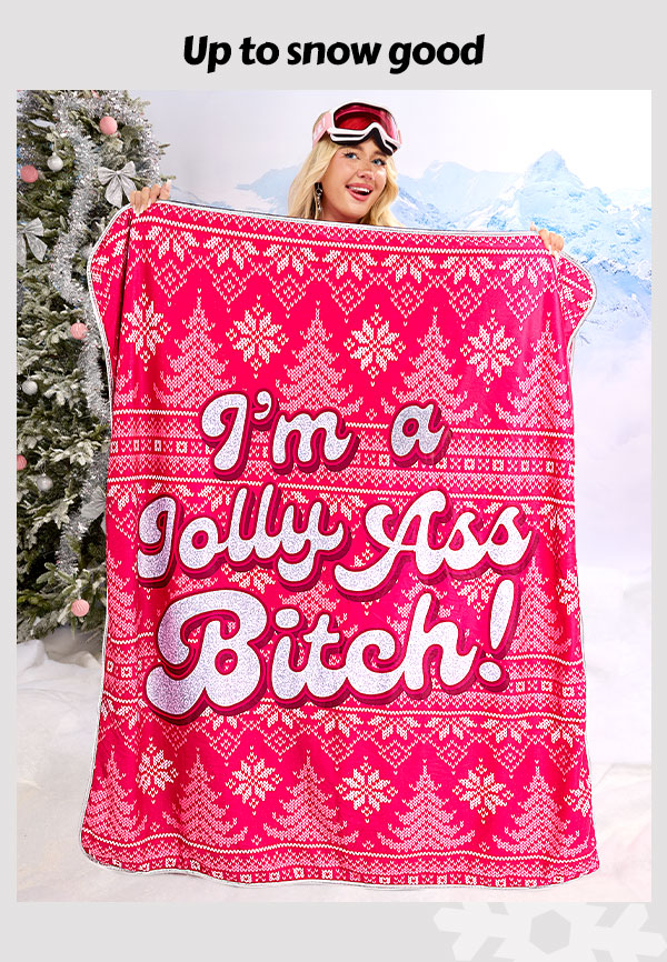Kayla Malecc Jolly Ass Bitch Fleece Blanket