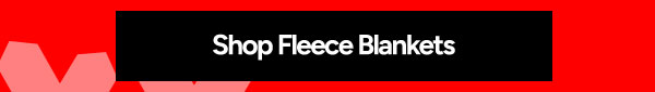 Shop Fleece Blankets