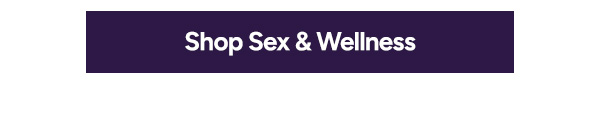Shop Sex & Wellness