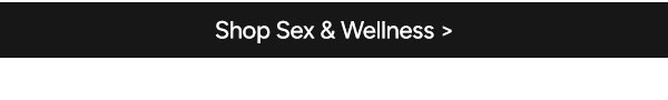 Shop Sex & Wellness