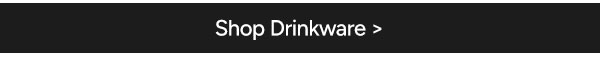 Shop Drinkware