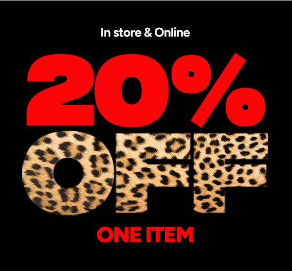 20% off in store and online