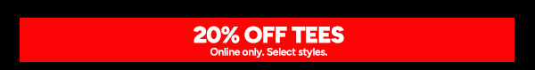 Shop Tees - 20% Off *Online only. Select styles*