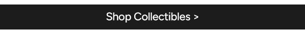 Shop Collectibles