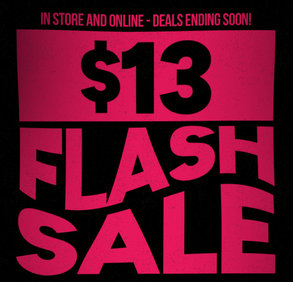 $13 Flash Sale