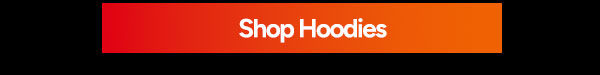 Shop Hoodies