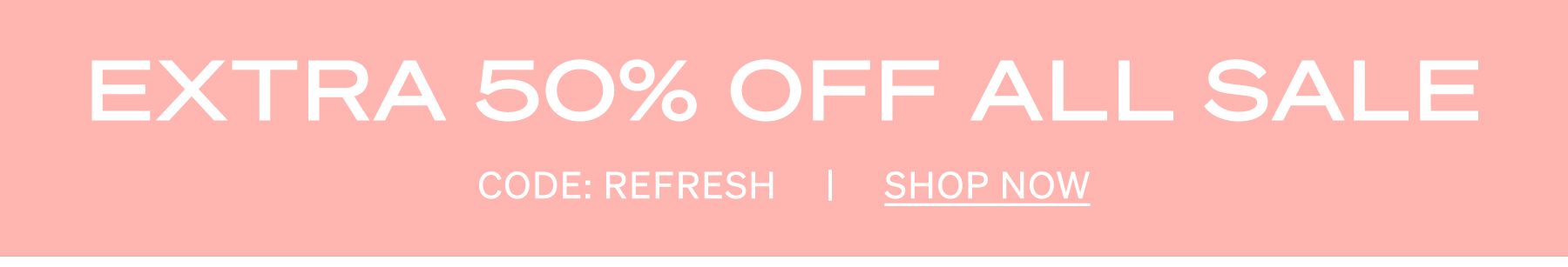 Shop Extra 50 Off Sale