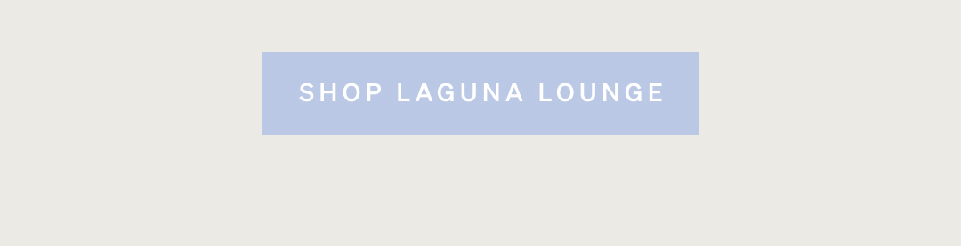 Shop Laguna Lounge