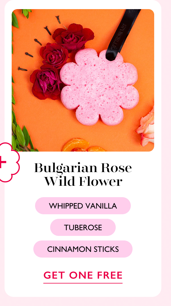 Bulgarian Rose Wild Flower | Cinnamon Sticks | Tuberose | Whipped Vanilla | GET ONE FREE