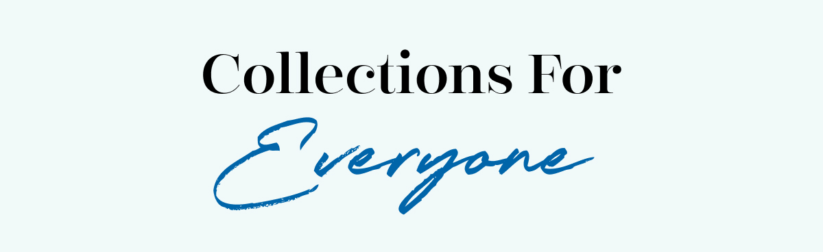 Collections For Everyone