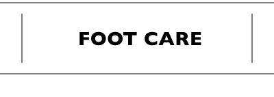 FOOT CARE