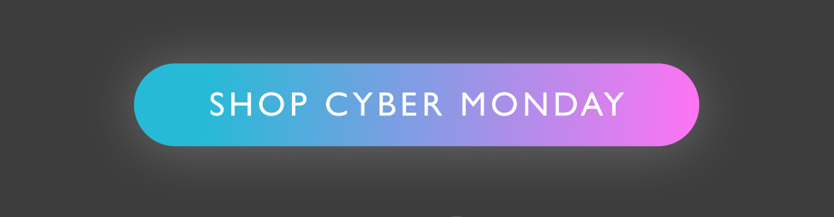 Shop Cyber Monday
